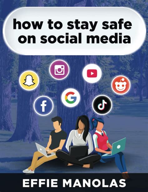 Buy How To Stay Safe On Social Media Social Media Dos And Donts What