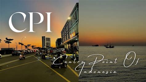 CPI Centre Point Of Indonesia Makassar VLOG 7 YouTube