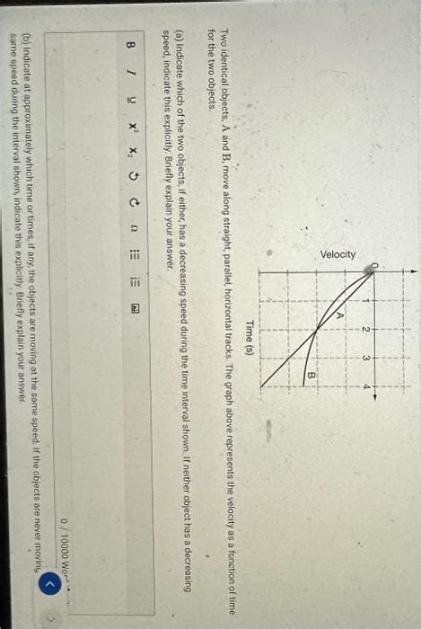 Solved Two Identical Objects A And B Move Along Straight Chegg