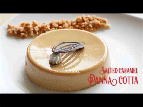 Salted Caramel Panna Cotta With Butterscotch Sauce And Praline The