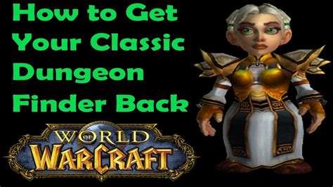 How To Que Classic Dungeons In World Of Warcraft YouTube