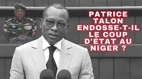 Relations Entre Le B Nin Et Le Niger Patrice Talon Endosse T Il Le