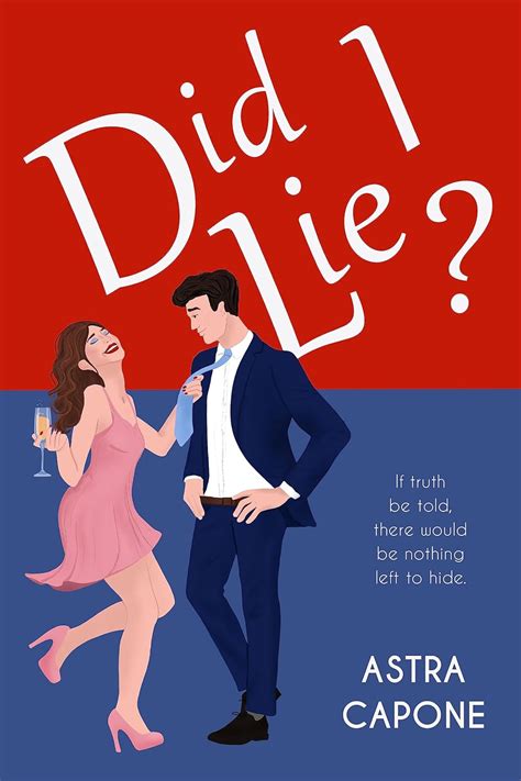 Did I Lie Fool Me Once Series Book 1 Ebook Capone Astra Amazon