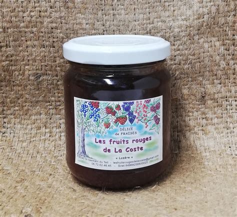 Confiture Fraise De Loz Re Les Fruits Rouges De La Coste