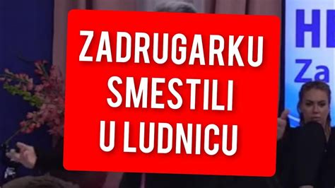 Zadrugarku Smestili U Ludnicu Totalni Uzas Youtube