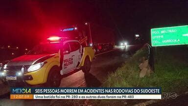 Meio Dia Paraná Noroeste Seis pessoas morrem em acidentes nas