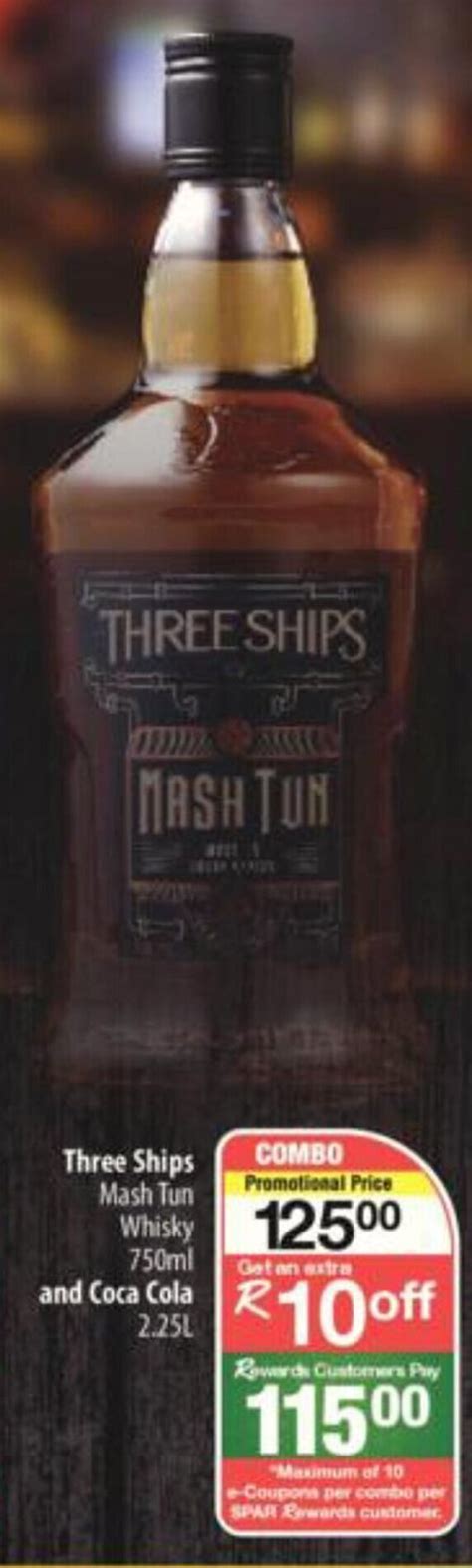 Three Ships Mash Tun Whisky 750ml And Coca Cola 225l Offer At Spar Tops