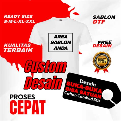 Jual Sablon Kaos Custom Desain Sendiri Foto Nama Satuan Sablon DTF