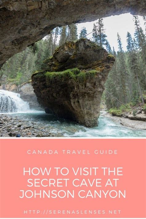 How To Find The Secret Cave At Johnston Canyon Banff National Park