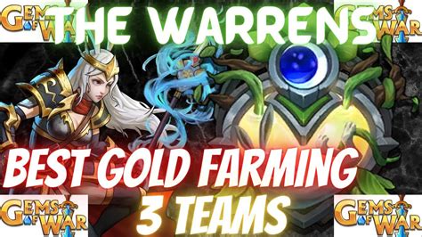 Best GOLD FARMING Faction Gems Of War The Warrens Teams 3 Teams For