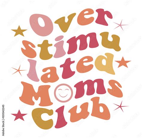 Overstimulated Moms Club Png Svg Verstimulated Svg Overstimulated Mom Svg Overstimulated Mom