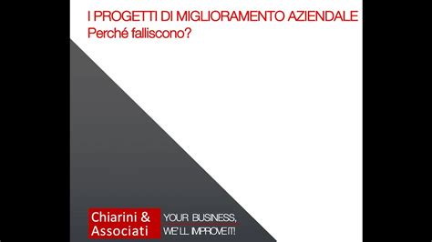 I Progetti Di Miglioramento Aziendale Perch Falliscono Webinar C A