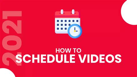 How To Schedule Youtube Videos In 2021