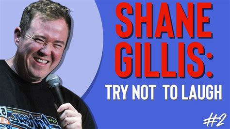 Shane Gillis Most EXTREME Moments YouTube