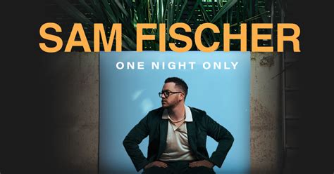 Buy SAM FISCHER Tickets NSW 2023 Moshtix