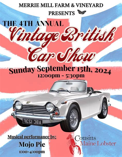 4th Annual Vintage British Car Show — Merrie Mill Farm And Vineyard