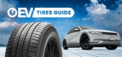 EV Tires Guide