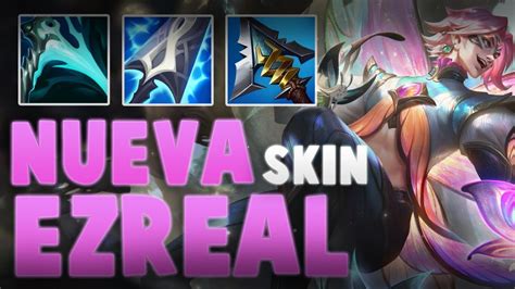 LA NUEVA SKIN de EZREAL CORTE FEÉRICO hace QUE LOS ENEMIGOS SE