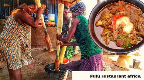 Best African Fufu Restaurant LomÉ Togo Review Youtube