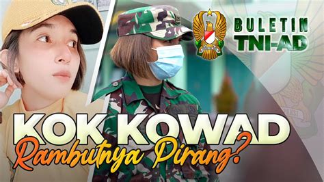 Kok Kowad Rambutnya Pirang Buletin Tni Ad Youtube