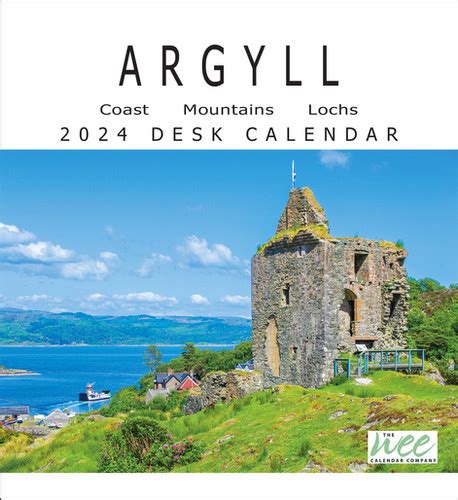 Argyll 2024 Coast Mountains Lochs Wee Calendar Company