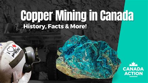 Copper Mining In Canada Everything You Need To Know Canada Action