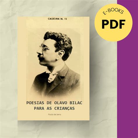 Poesias de Olavo Bilac para as Crianças - Paula de Sena