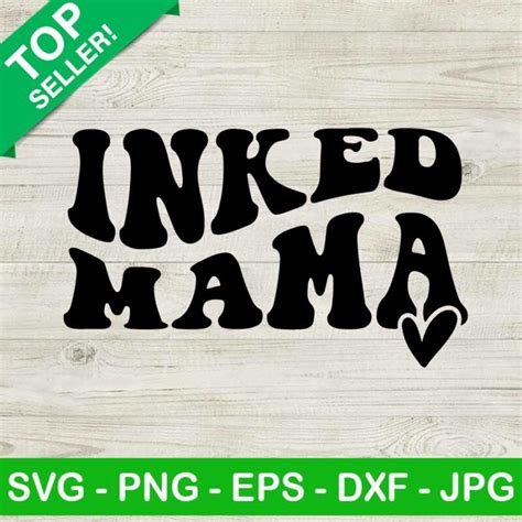 Inked Mama Svg Happy Mother S Day Svg Mom Quote Svg