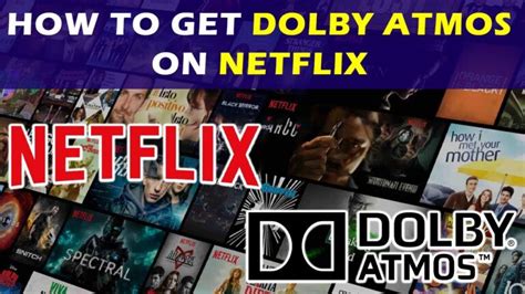 Gu A Completa Para Activar Dolby Atmos En Netflix Disfruta De Un