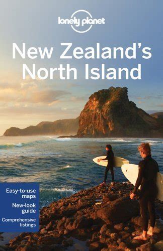 New Zealands North Island Lonely Planet Country And Regional Guides By