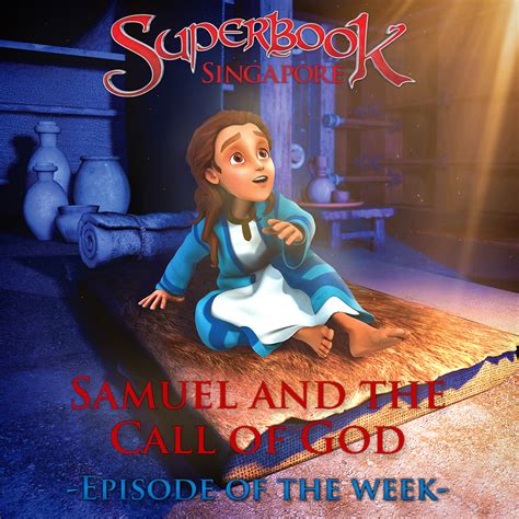 Samuel And The Call Of God Superbook Singapore