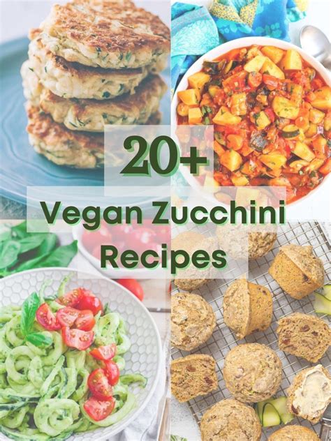 20 Vegan Zucchini Recipes Naturallie Plant Based