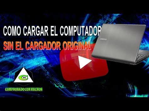 Descubre C Mo Cargar Una Laptop Sin Cargador De Manera Sencilla Y