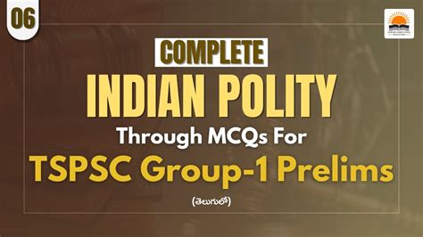 Complete Indian Polity Through MCQs For TSPSC Group 1 Prelims