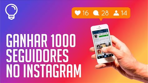 → Como Ganhar【1000 Seguidores】no Instagram Rápido Youtube