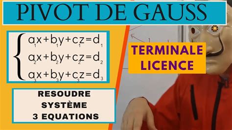 PIVOT DE GAUSS COMMENT RESOUDRE UN SYSTEME 3 EQUATIONS DECOMPOSER