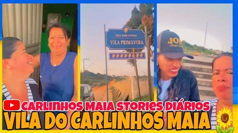 Vila Do Carlinhos Maia Youtube