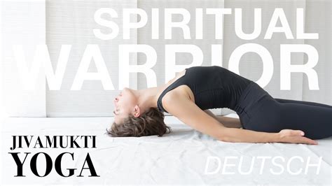 Min Jivamukti Yoga Spiritual Warrior Klasse Ganzk Rper Flow F R