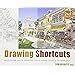 Drawing Shortcuts Developing Quick Drawing Skills Using Today S