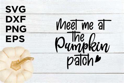 Meet Me At The Pumpkin Patch Fall Svg Graphic By Spoonyprint Creative