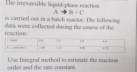 Solved The Irreversible Liquid Phase Reaction Mathrm