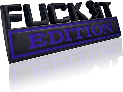 Amazon Fuck IT Edition Emblem Car Exterior Emblems Badge 3D Sticker Decal Fuck IT Edition