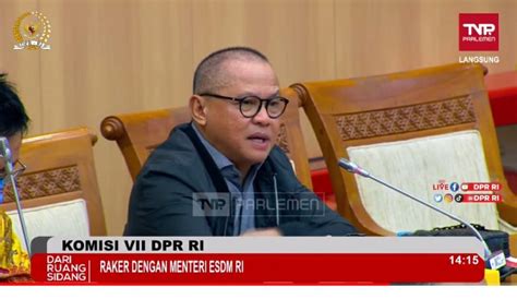 Komisi Vii Dpr Ri Minta Permen Esdm Tahun Ditinjau Kembali