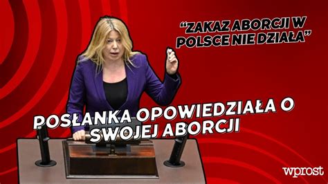 Pos Anka Lewicy Zakaz Aborcji W Polsce Nie Dzia A Youtube