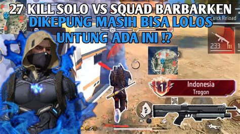 Solo Vs Squad Kill Dikepung Masih Bisa Lolos Freefire Indonesia