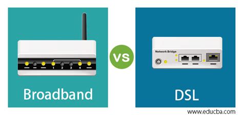 Broadband vs DSL | Learn the Best 7 Comparisons of Broadband vs DSL