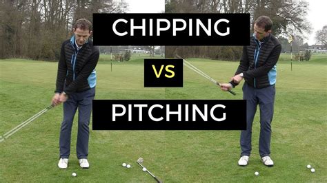 Chipping Vs Pitching Youtube