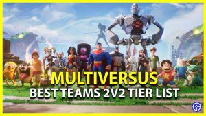 Multiversus Best V Comps Tier List Top Teams To Pick