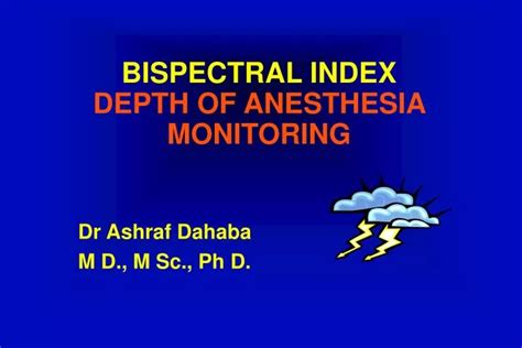 PPT - BISPECTRAL INDEX DEPTH OF ANESTHESIA MONITORING PowerPoint ...