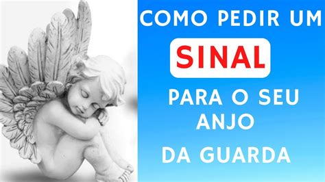 Como Pedir Um Sinal Para O Seu Anjo Da Guarda Aprenda A Se Conectar